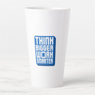 Denke größer Arbeite härter Milchtasse
