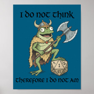 Denke nicht, also bin ich nicht lustiger Frosch-Vi Poster