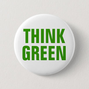 Denke ökologisch Awareness-Happy-Zitat Button
