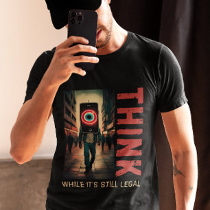 Denke, solange es noch legal ist Anti-Globalist Ve T-Shirt