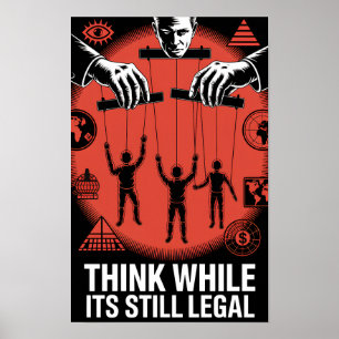 Denke, solange es noch legal ist Propaganda Fake N Poster