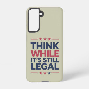 Denke, solange es noch legal ist, Republikanisches Samsung Galaxy Hülle