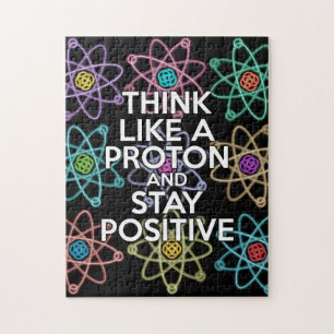 Denke wie ein Proton und bleibe positiv Wissenscha