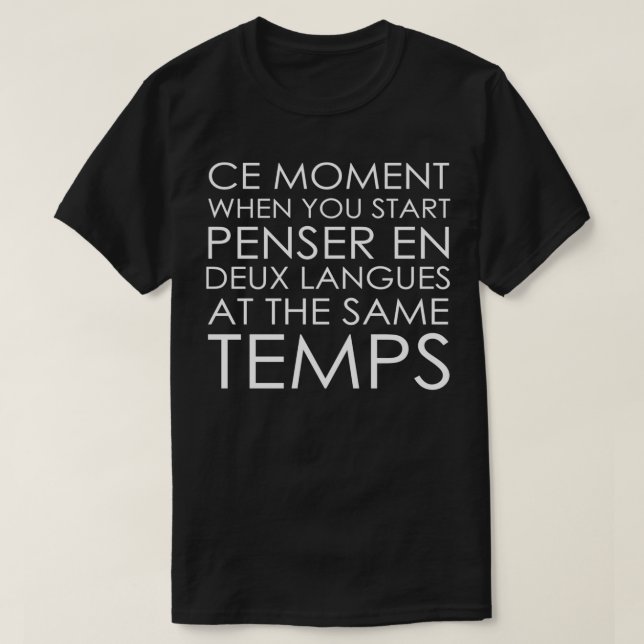Denken in Französisch und Englisch Funny Zitat T-Shirt (Design vorne)
