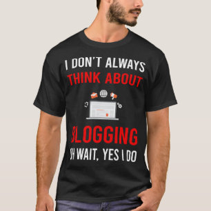 Denken Sie an Blogger Blogger T-Shirt