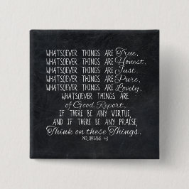 Denken Sie an diese Dinge Christliche Bibelschrift Button