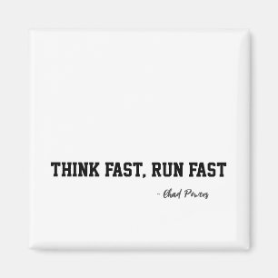 Denken Sie an Fast Run Fast Sports Football Qoute  Magnet