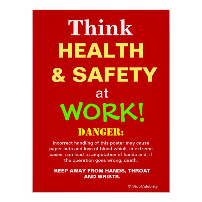 Denken Sie an Gesundheit und Sicherheit am Arbeits Poster (Vorderseite)