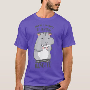 Denken Sie an Hamster Niedlich Rodent Pet T-Shirt