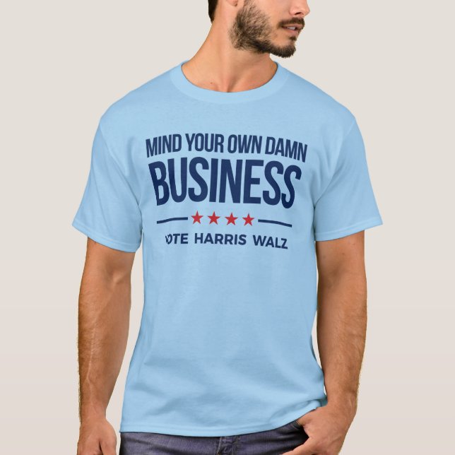 Denken Sie an Ihr eigenes Geschäft - wählen Sie Ha T-Shirt (Vorderseite)