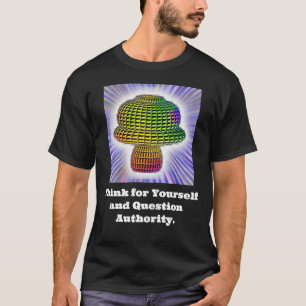 Denken Sie an Ihre eigene Fragestunde T-Shirt