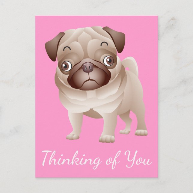 Denken Sie an Ihren Mops Welpen Hund Pink Postkart Postkarte (Vorderseite)