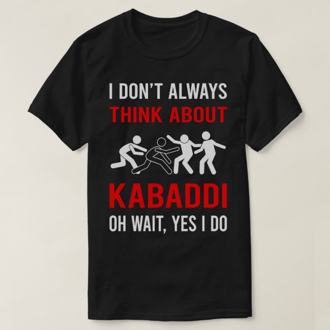 Denken Sie an Kabaddi T-Shirt (Design vorne)