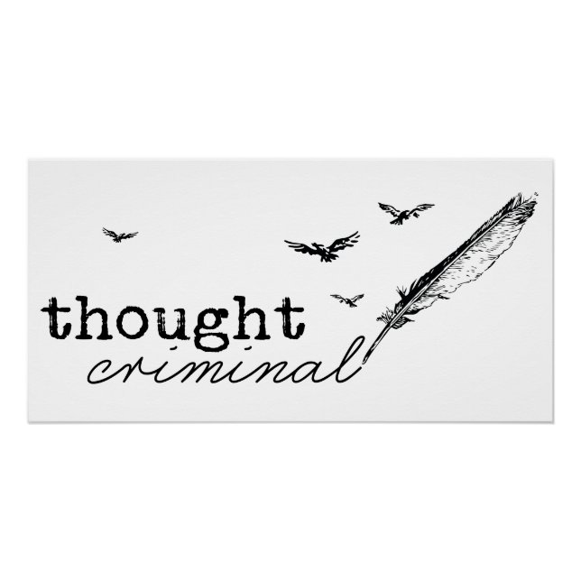 Denken Sie an kriminelle Quill & Birds Poster (Vorderseite)