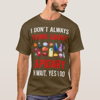 Denken Sie an Lapidaristen T-Shirt