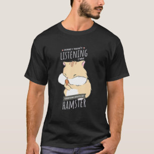 Denken Sie an meine Hamster Niedlich Rodent T-Shirt