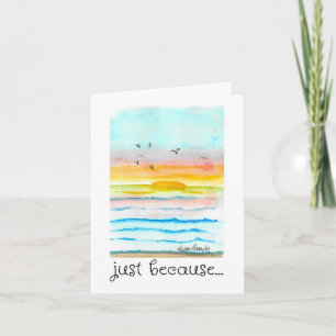 Denken Sie an Sie, nur weil, Sunset Art Karte