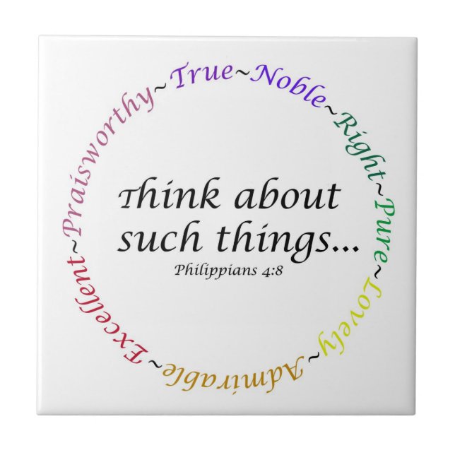 Denken Sie an solche Sachen… Philippians-4:8 Fliese (Vorderseite)