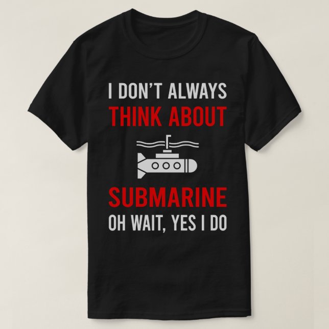 Denken Sie an U-Boot T-Shirt (Design vorne)