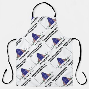 Denken Sie an Wahrscheinlichkeiten, nicht an mögli Schürze