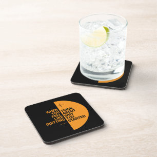 … Denken Sie an, warum Sie begannen Untersetzer