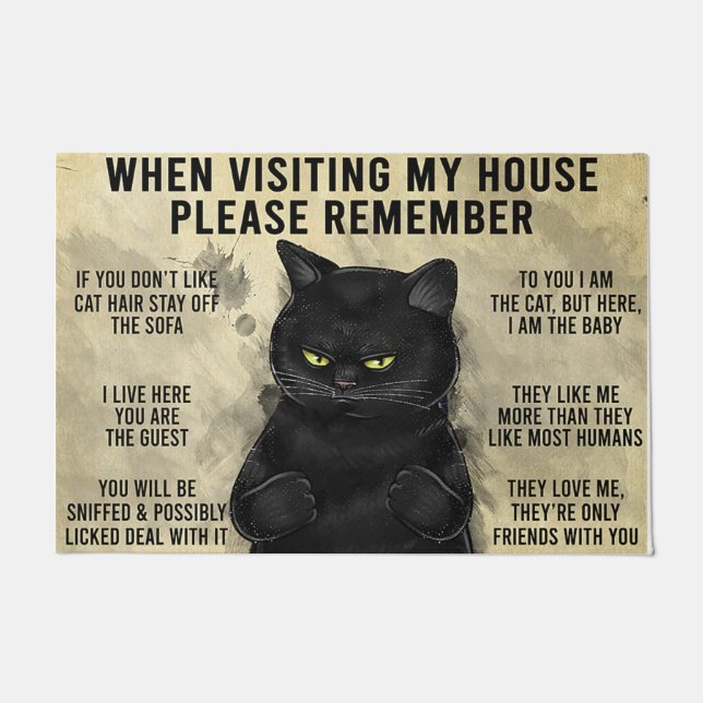 Denken Sie beim Besuch meiner Zuhause bitte an Kat Fußmatte (Vorderseite)