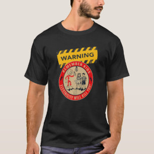 Denken Sie daran, Kinder Elektrizität tötet Sie El T-Shirt