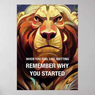 Denken Sie daran, warum Löwenzettel Motivierend si Poster