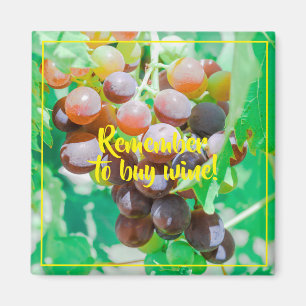 Denken Sie daran, Wein Inspiration Magnet zu kaufe