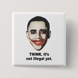 Denken Sie. Es ist nicht noch illegal Button