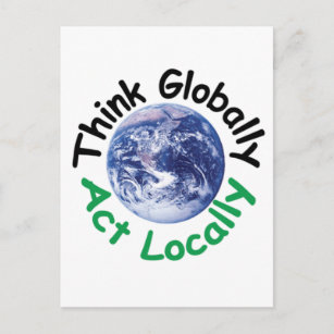Denken Sie global handeln lokal Postkarte