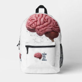 Denken Sie groß, handeln Sie klein Bedruckter Rucksack