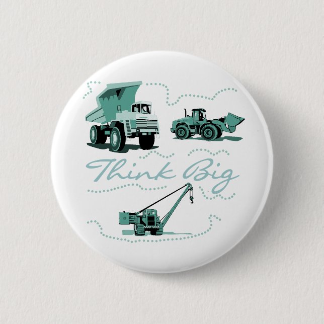 Denken Sie große Bau-T-Scheiße und Geschenke Button (Vorderseite)