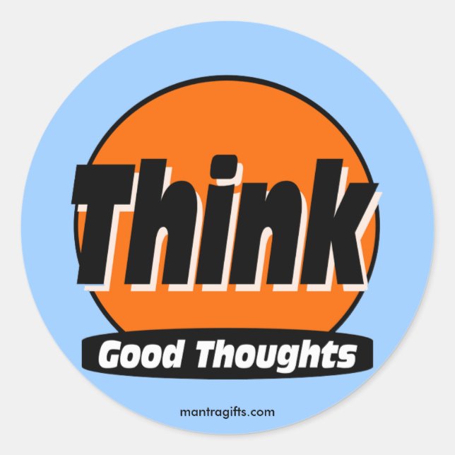 Denken Sie gut Gedanken Sticker (Vorderseite)
