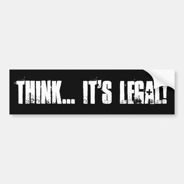 DENKEN Sie… ITIS LEGAL! Autoaufkleber (Vorne)