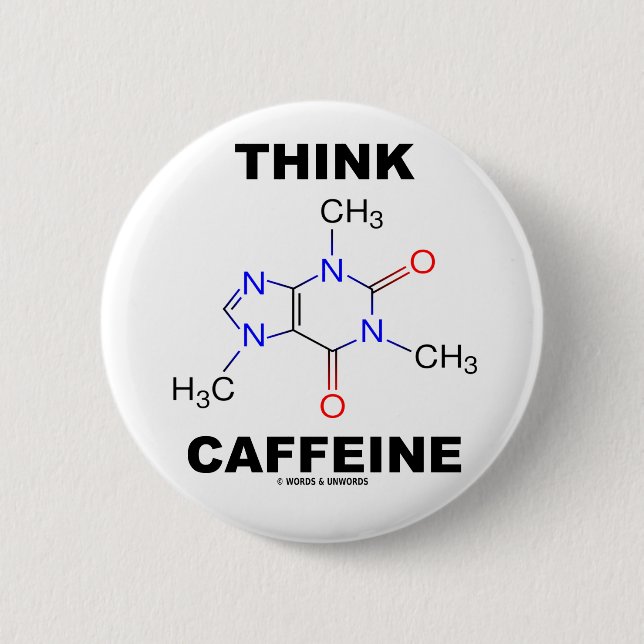 Denken Sie Koffein (Koffein-chemisches Molekül) Button (Vorderseite)