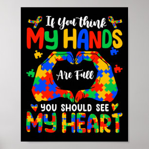 Denken Sie, meine Hände sind volles Herz Autismus  Poster