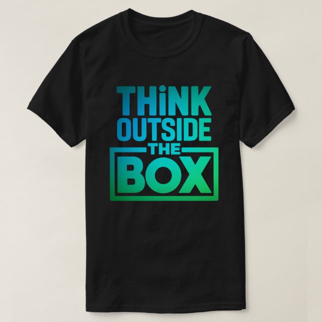Denken Sie nach außen, Motivierend Angebot T-Shirt (Design vorne)