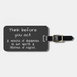 Denken Sie nach, bevor Sie handeln Gepäckanhänger