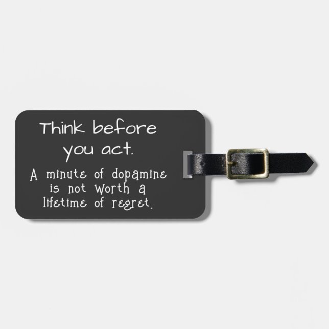 Denken Sie nach, bevor Sie handeln Gepäckanhänger (Vorderseite horizontal)