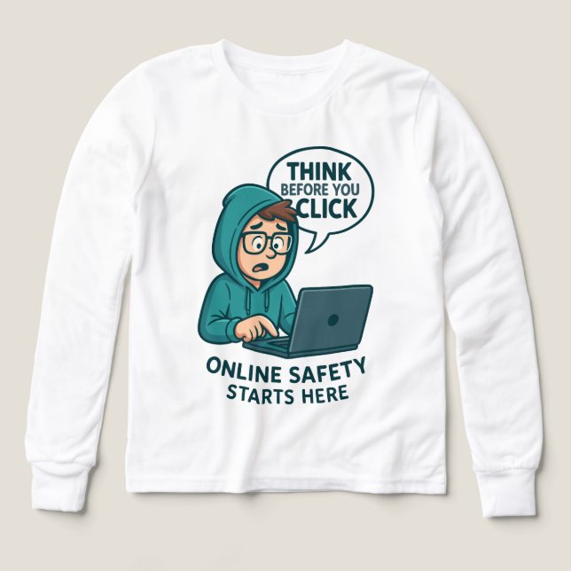 Denken Sie nach, bevor Sie klicken - Online-Sicher (Design Vorderseite)
