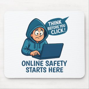 Denken Sie nach, bevor Sie klicken - Online-Sicher Mousepad