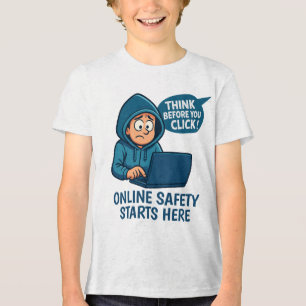 Denken Sie nach, bevor Sie klicken - Online-Sicher Tri-Blend Shirt