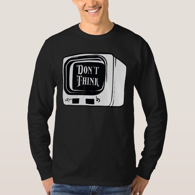 Denken Sie nicht, sich die Kontrolle der Doktrin i T-Shirt (Vorderseite)