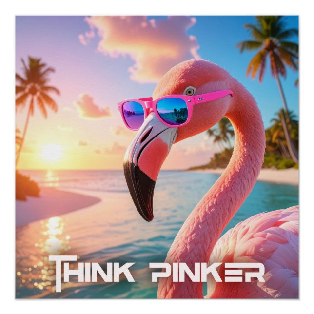 DENKEN SIE ROSA - Flamingo ROSA Poster (Vorderseite)