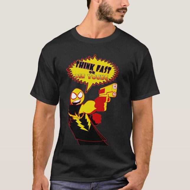Denken Sie schnell T-Shirt (Vorderseite)