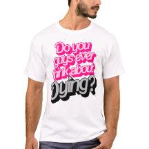 Denken Sie Typ je daran zu sterben? Funny Zitat