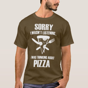 Denken Sie über Pizza Ironic Sprichwort Pizza Koch T-Shirt