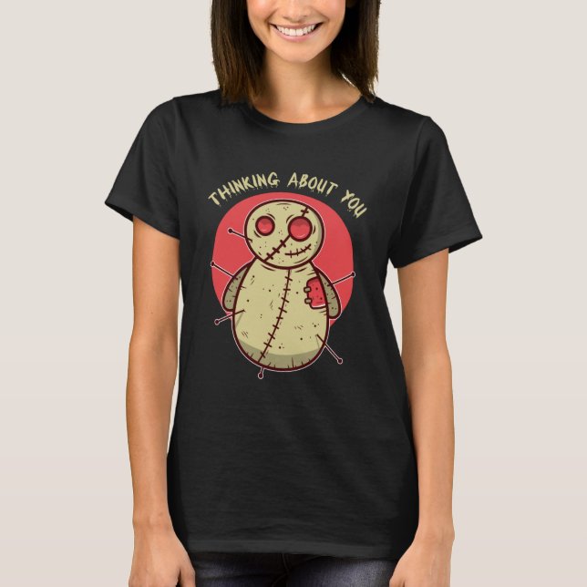 Denken Sie über Sie Voodoo Doll Karma Ritual T-Shirt (Vorderseite)