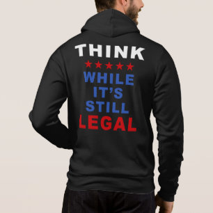 Denken Sie, während es noch legal ist: Geweckt Po Hoodie